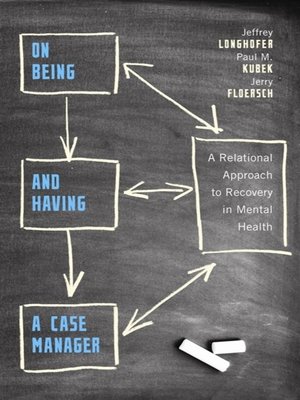 cover image of On Being and Having a Case Manager